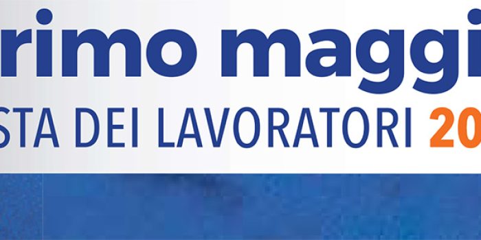 PRIMO MAGGIO – FESTA DEI LAVORATORI