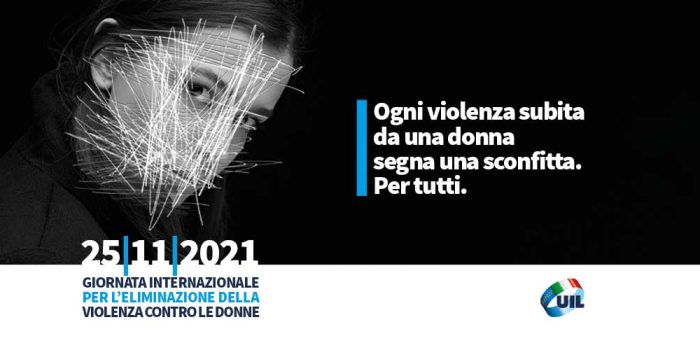 25 Novembre 2021 – Giornata internazionale per l’eliminazione della violenza contro le donne