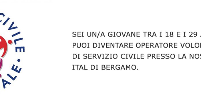 SERVIZIO CIVILE PRESSO LA NOSTRA SEDE ITAL DI BERGAMO